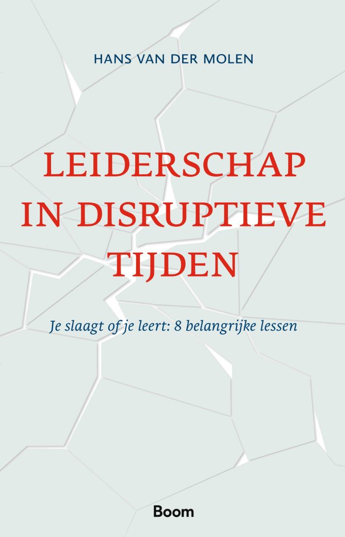 Leiderschap in disruptieve tijden • Leiderschap in disruptieve tijden