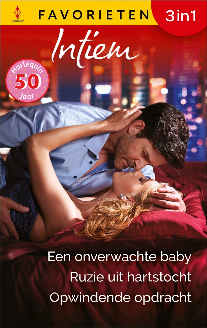 Een onverwachte baby / Ruzie uit hartstocht / Opwindende opdracht