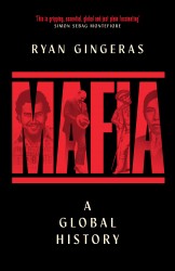 Mafia: A Global History