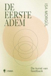 De eerste adem. De kunst van feedback