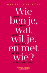 Wie ben je, wat wil je en met wie?
