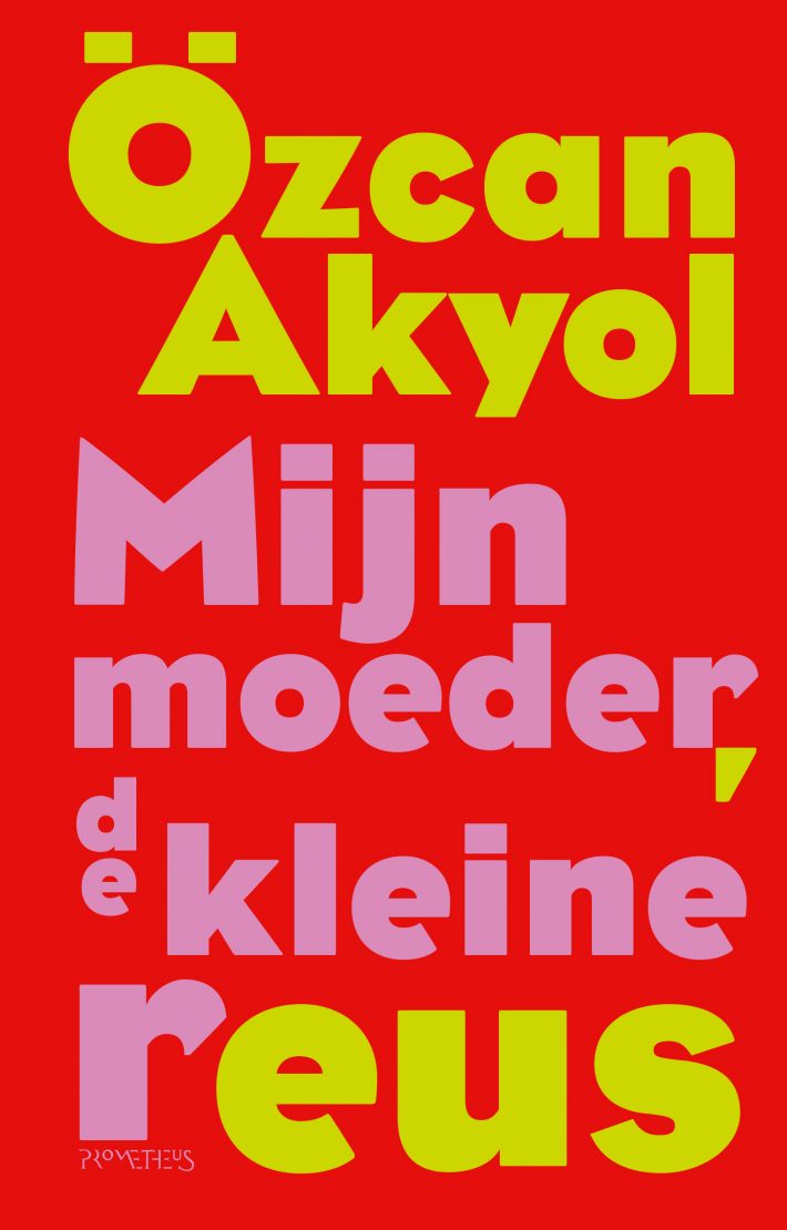 Mijn moeder, de kleine reus