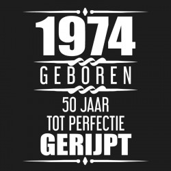 1971 Geboren 50 Jaar tot perfectie gerijpt