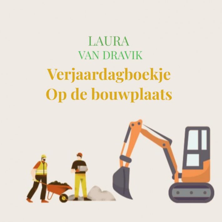 Op de Bouwplaats Op de Bouwplaats