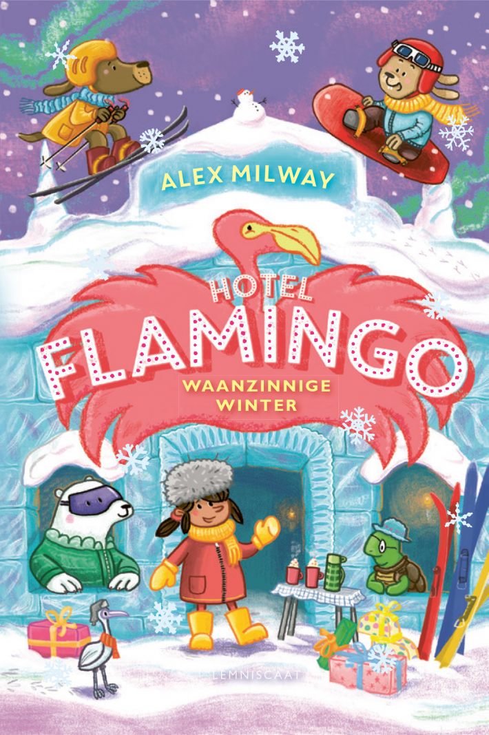 Hotel Flamingo. Waanzinnige winter