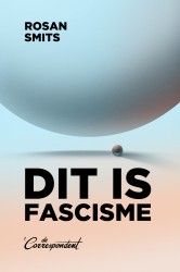 Dit is fascisme • Dit is fascisme