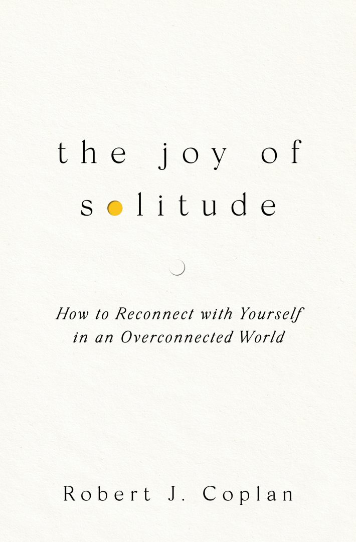 The Joy of Solitude The Joy of Solitude