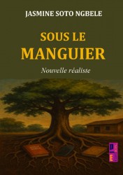 Sous le manguier Sous le manguier