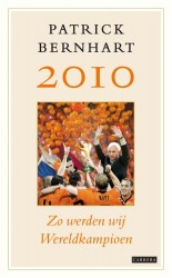 2010: Zo werden wij wereldkampioen
