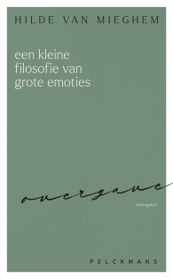 Een kleine filosofie van grote emoties: Overgave