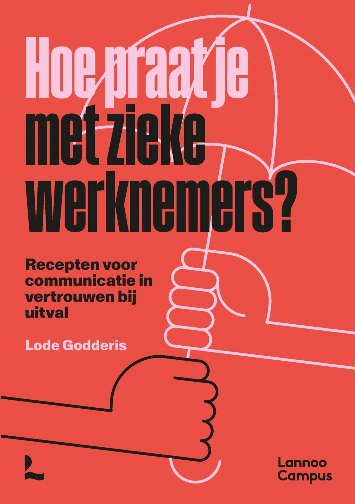 Hoe praat je met zieke werknemers? • Hoe praat je met zieke werknemers?
