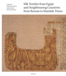 Silk Textiles from Egypt and Neighbouring Countries from Roman to Mamluk Times