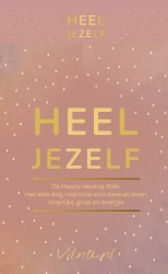 Happy Healing Gids; HEEL JEZELF!