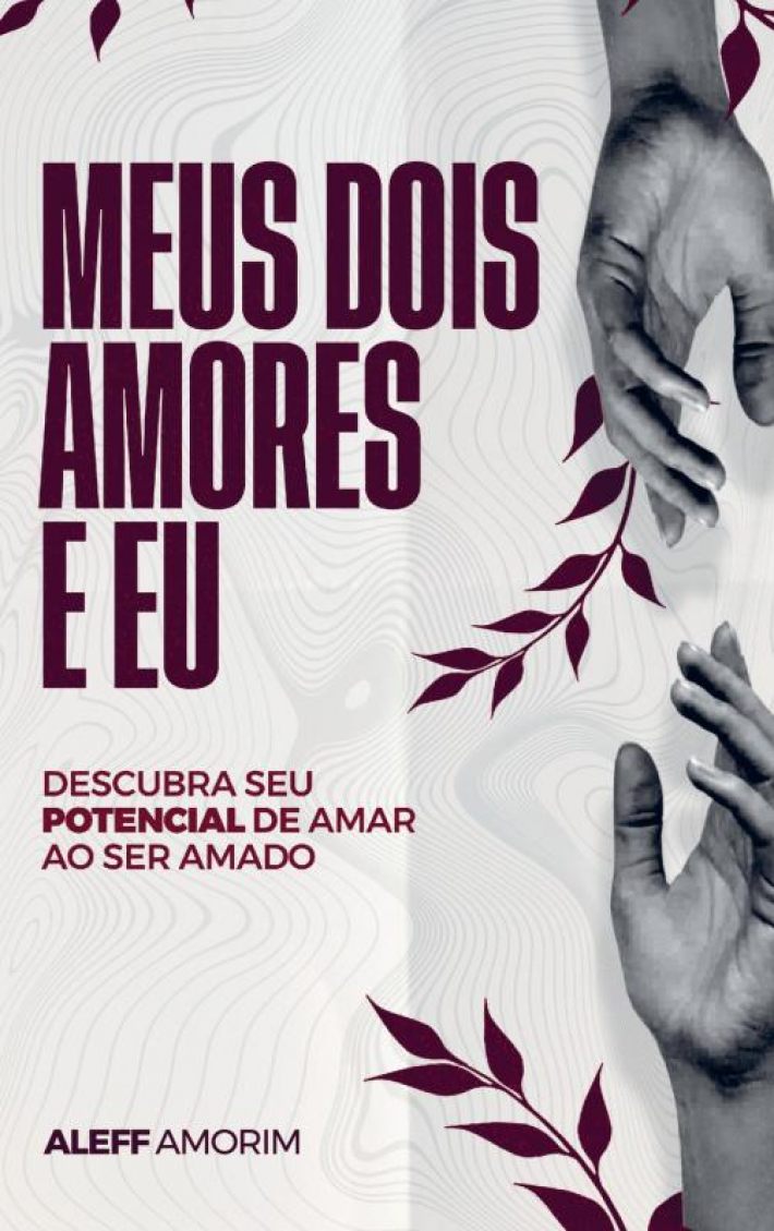 Meus dois amores e eu