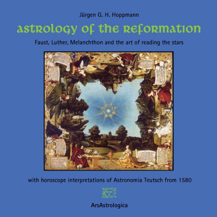Astrology of the Reformation Astrology of the Reformation