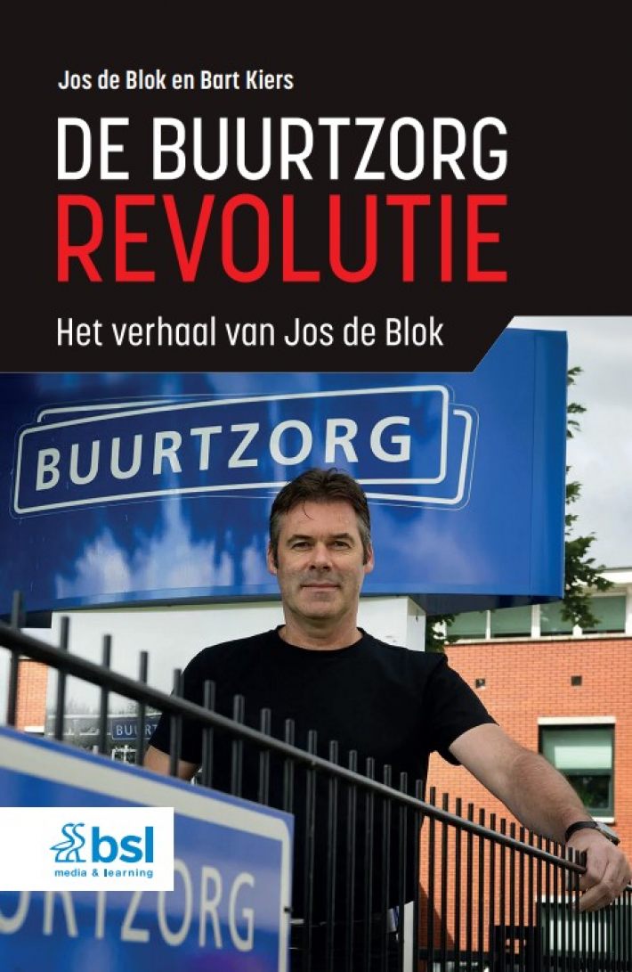 De Buurtzorgrevolutie