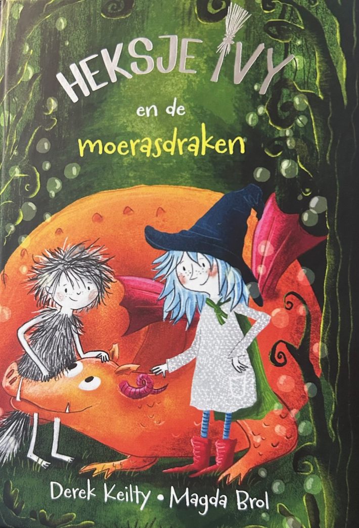 Heksje Ivy en de moerasdraken Heksje Ivy en de moerasdraken
