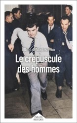 Le Crépuscule des hommes