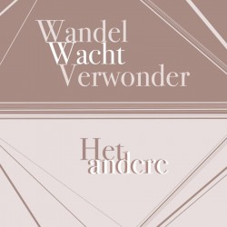 Wandel Wacht Verwonder Het andere andere