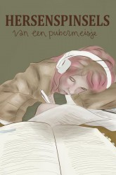 Hersenspinsels van een pubermeisje