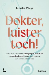 Dokter, luister toch! • Dokter, luister toch!