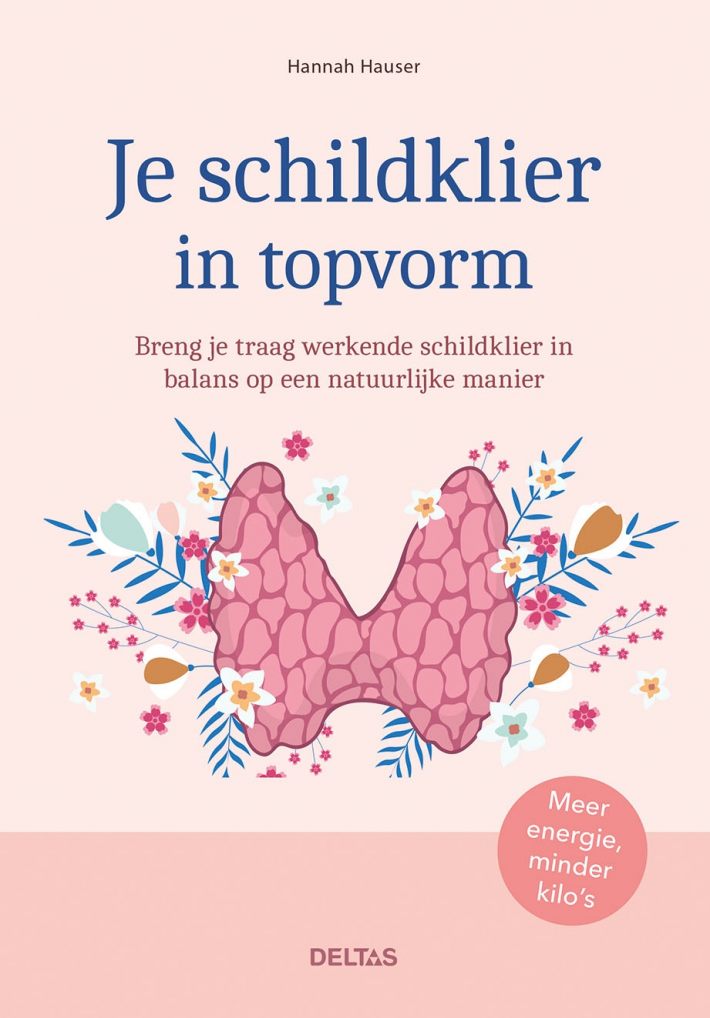 Je schildklier in topvorm Je schildklier in topvorm