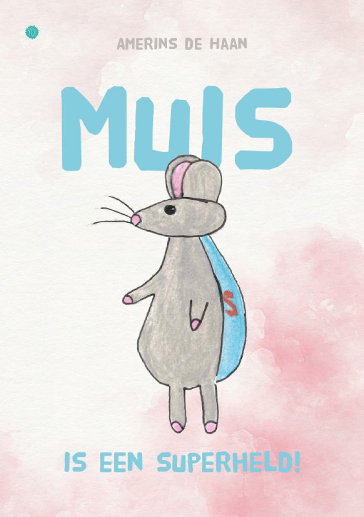 Muis is een superheld! Muis is een superheld!