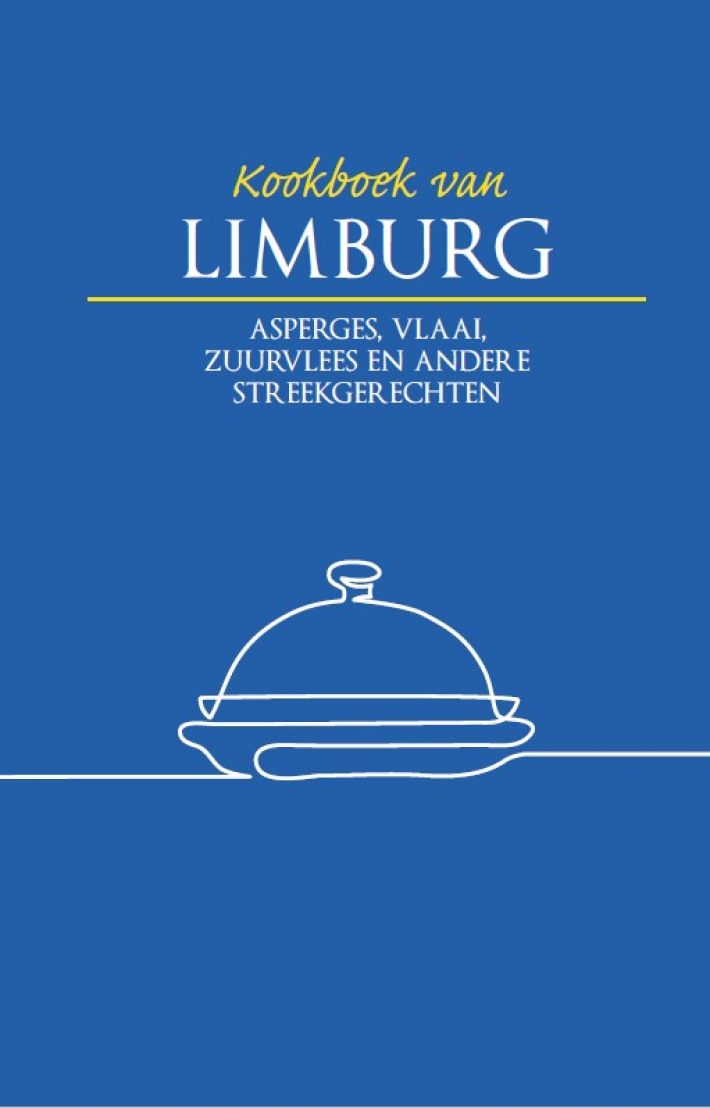 Kookboek van Limburg Kookboek van Limburg