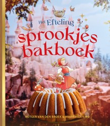 Het Efteling-sprookjesbakboek Het Efteling-sprookjesbakboek