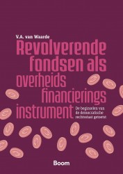 Revolverende fondsen als overheidsfinancieringsinstrument Revolverende fondsen als overheidsfinancieringsinstrument