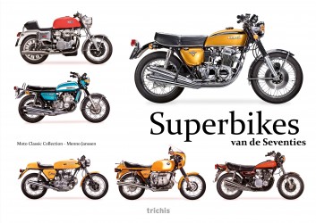 Superbikes van de Seventies Superbikes van de Seventies