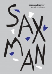 Saxman Forever