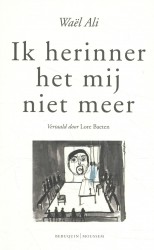 Ik herinner het mij niet meer