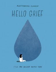 Hello Grief Hello Grief