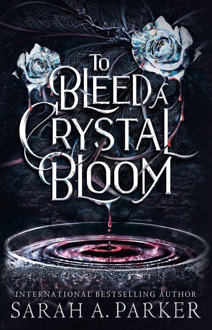 To Bleed a Crystal Bloom