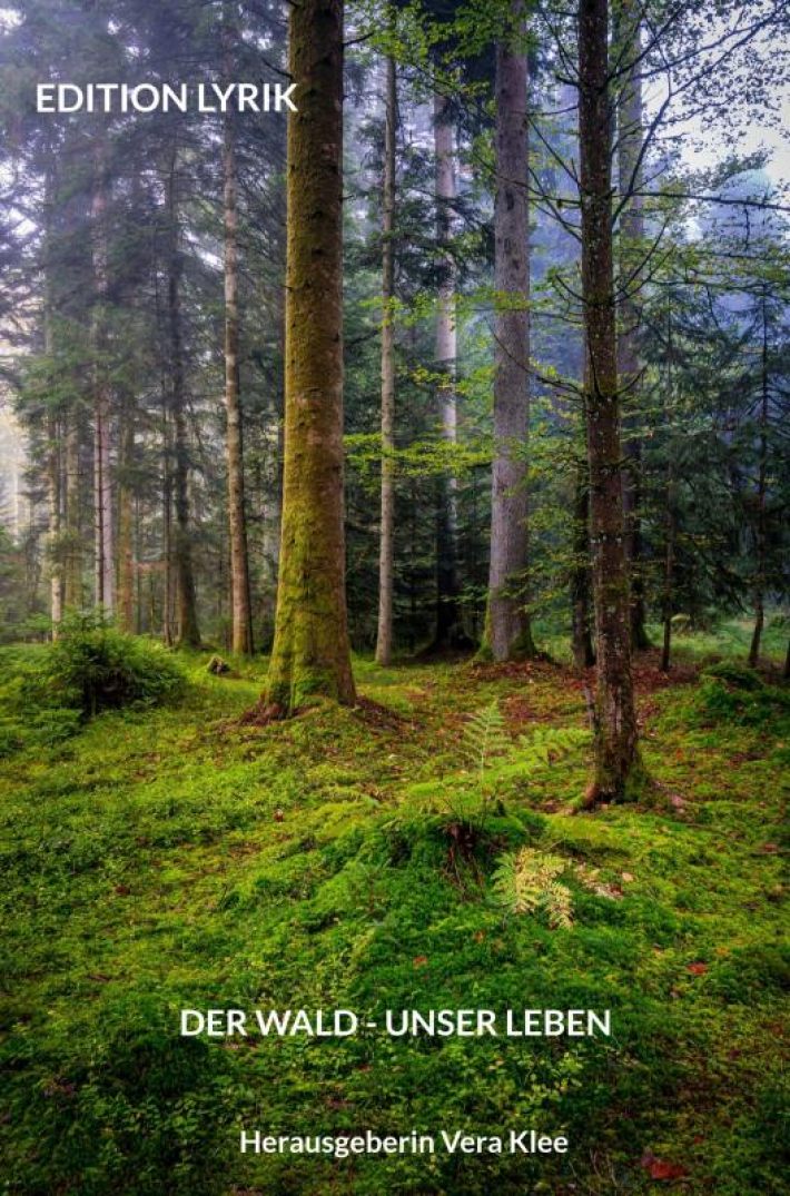 Der Wald - Unser Leben Der Wald - Unser Leben