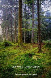 Der Wald - Unser Leben