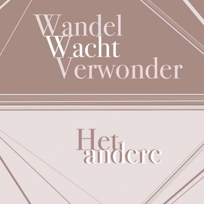 Wandel Wacht Verwonder Het andere andere