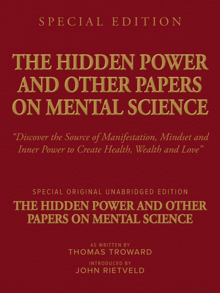 THE HIDDEN POWER AND OTHER PAPERS ON MENTAL SCIENCE THE HIDDEN POWER AND OTHER PAPERS ON MENTAL SCIENCE