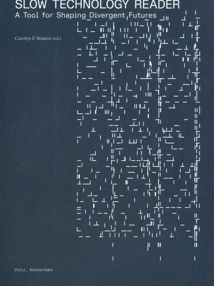 Slow Technology Reader