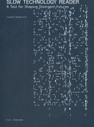Slow Technology Reader
