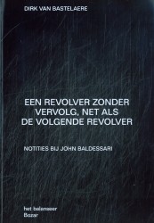 Een revolver zonder vervolg, net als de volgende revolver Een revolver zonder vervolg, net als de volgende revolver
