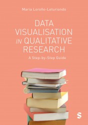 Data Visualisation in Qualitative Research Data Visualisation in Qualitative Research