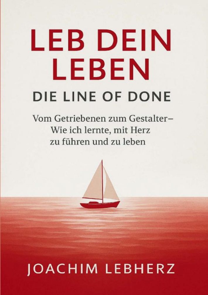 Leb Dein Leben - Die Line of Done