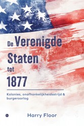 De Verenigde Staten tot 1877