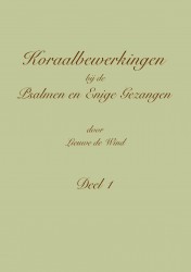 Koraalbewerkingen bij de Psalmen en Enige Gezangen