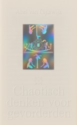 Chaotisch denken voor gevorderden Chaotisch denken voor gevorderden