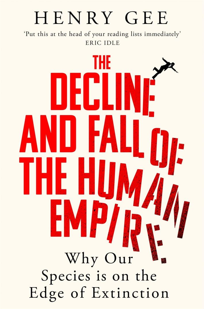 The Decline and Fall of the Human Empire The Decline and Fall of the Human Empire