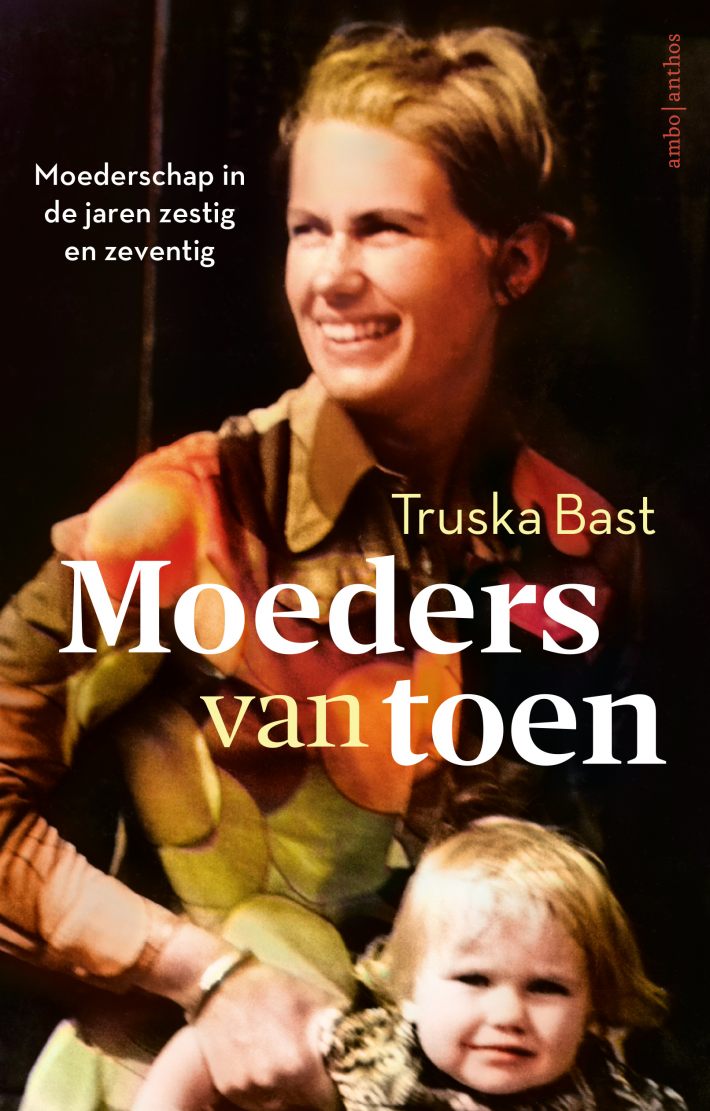Moeders van toen • Moeders van toen