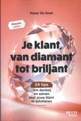 Je klant, van diamant tot briljant